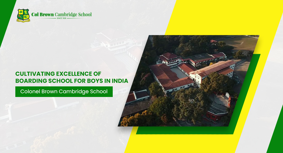 Cultivating Excellence of Boarding School for Boys in India