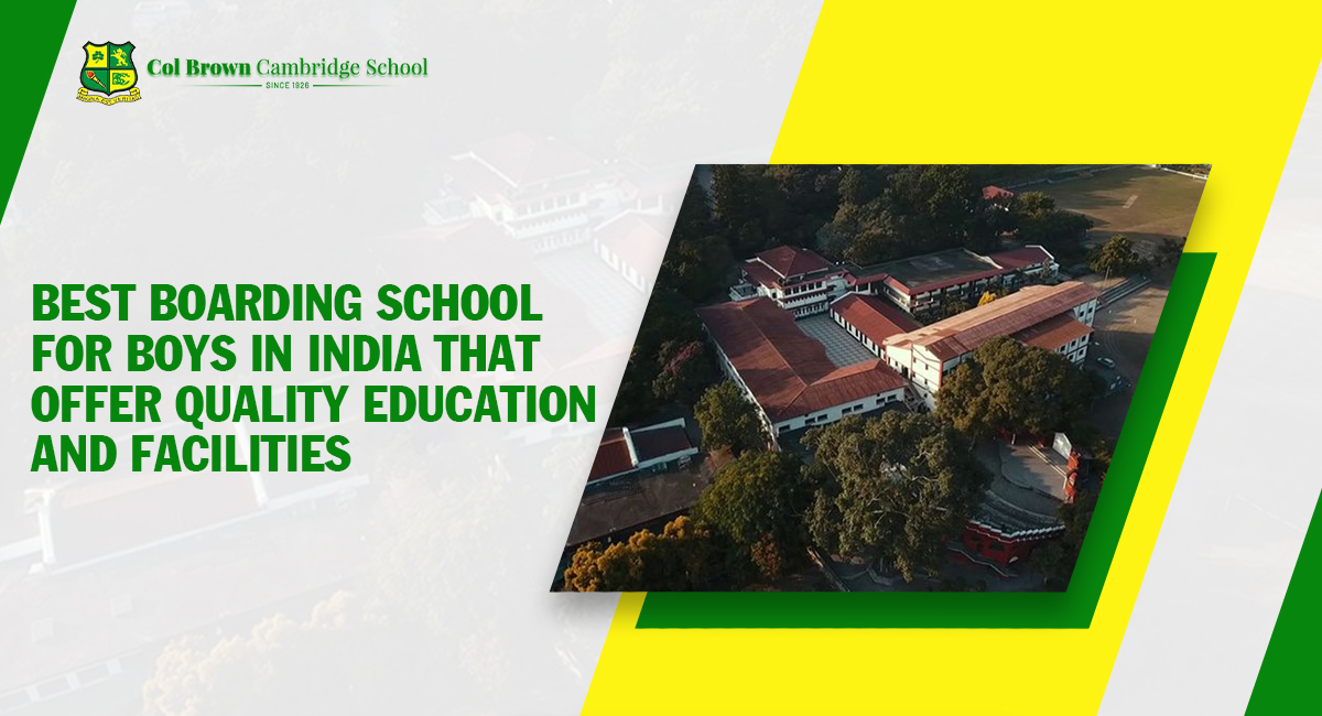 best boarding school for boys in india that offer quality education and facilities